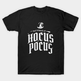 Just A Bunch of Hocus Pocus Funny Halloween Witches T-Shirt